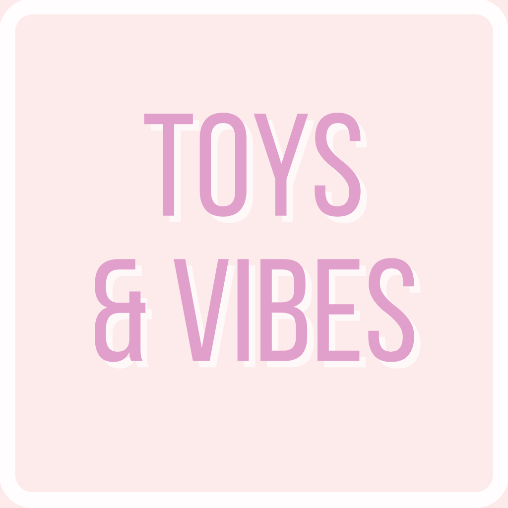 TOYS & VIBES